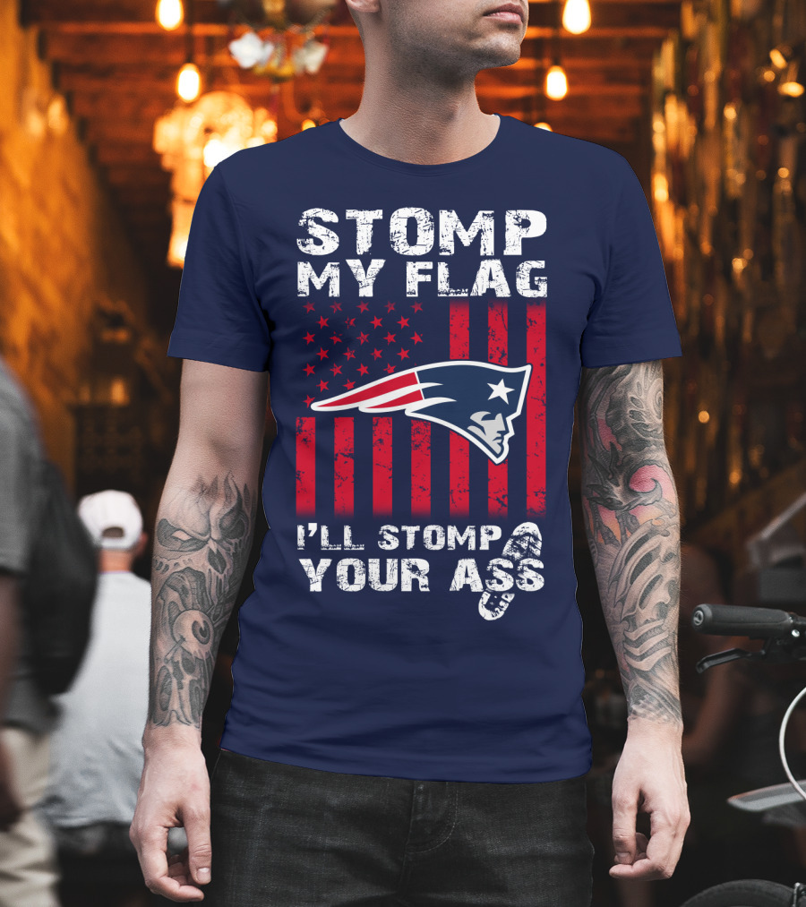 Stomp My Flag Patriots Emblem I'll Stomp Your Ass T-Shirt