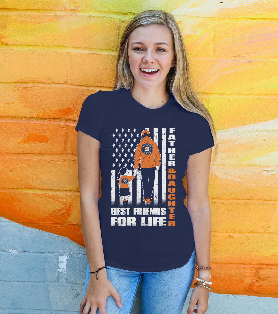 Father And Daughter Best Friends For Life Astros Fan With American Flag Background T-Shirt