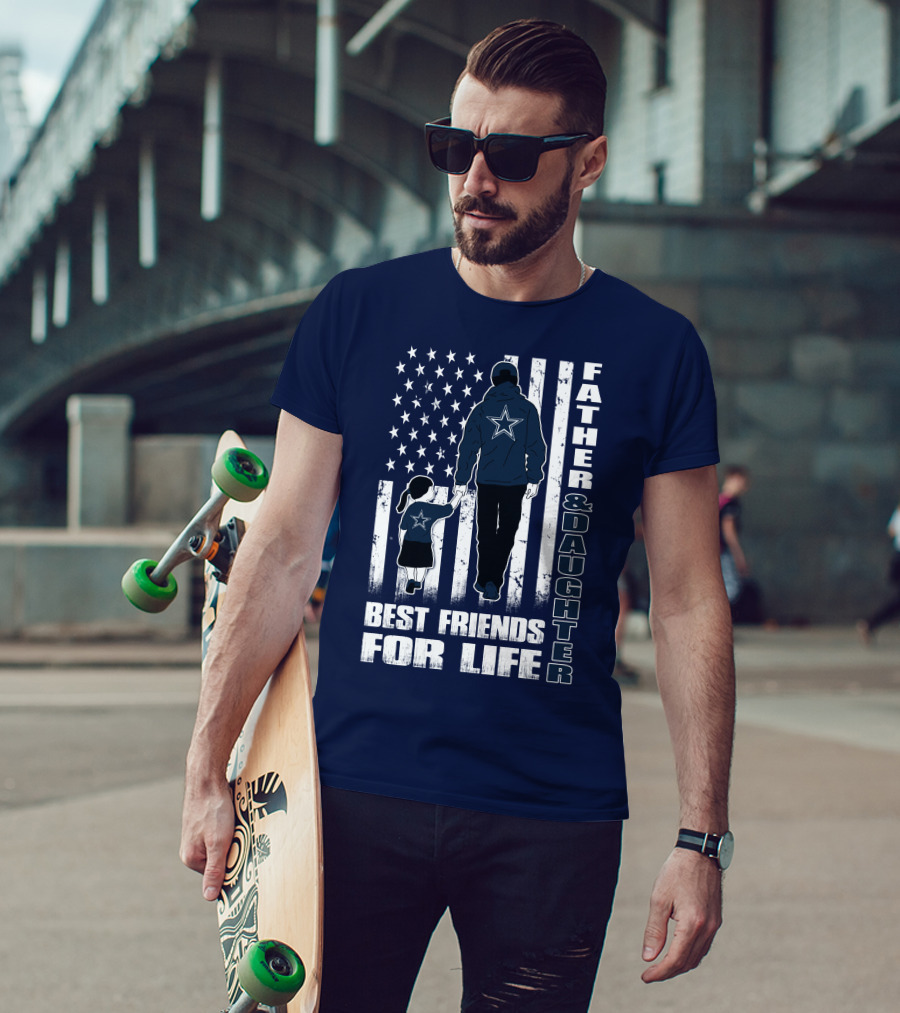 Father And Daughter Best Friends For Life With American Flag And Star T-Shirt