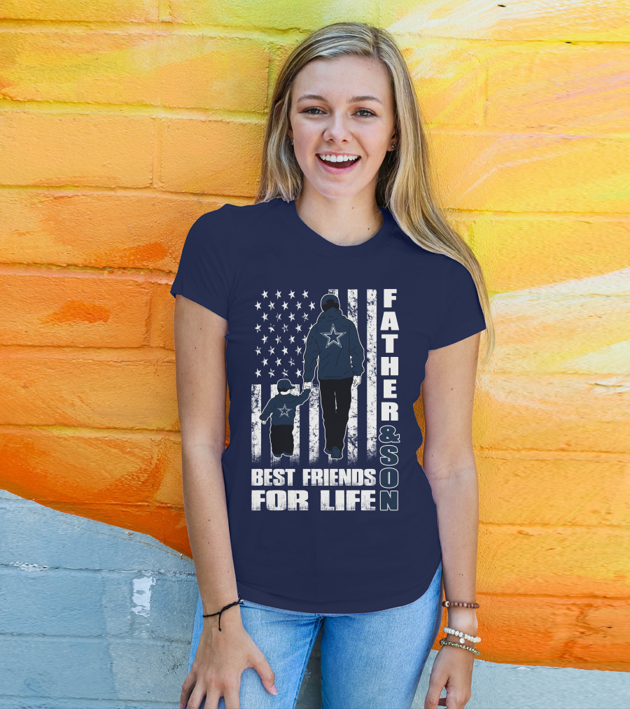 Father And Son Best Friends For Life Dallas Fans Blue And White Star Stripes T-Shirt