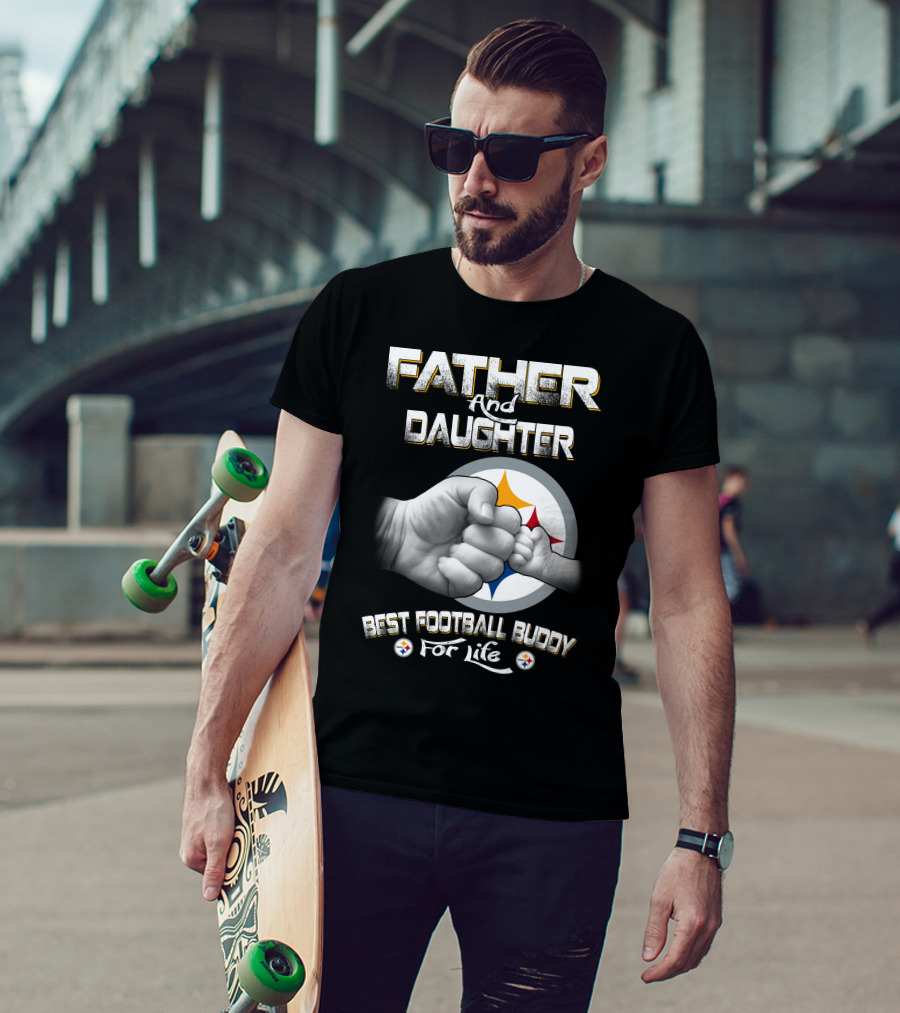 Father And Daughter Best Football Buddy Steelers For Life T-Shirt