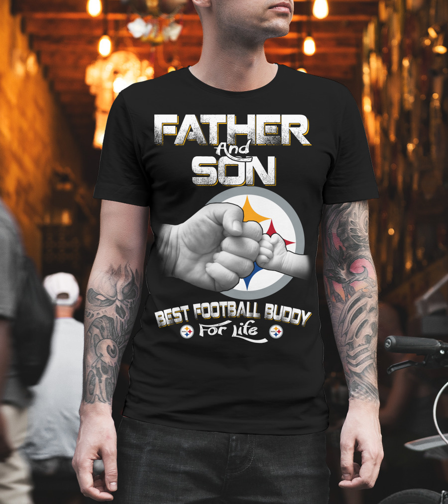 Father And Son Best Football Buddy For Life Steelers Fist Bump T-Shirt