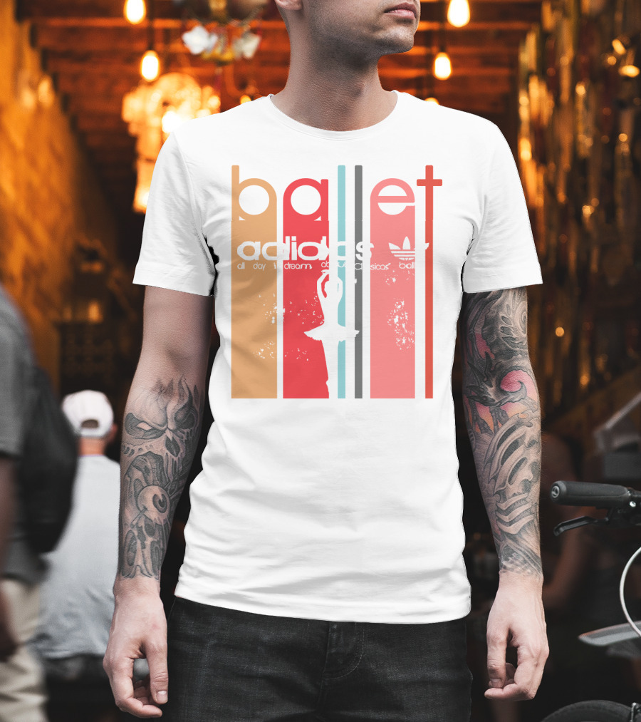 Ballet All Day I Dream About Classics T-Shirt