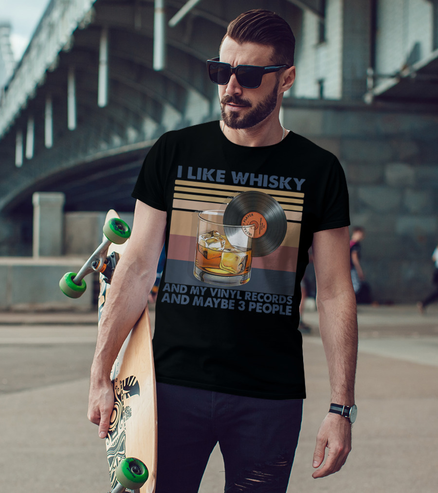 I Like Whisky Vinyl Records Ice Cubes And Maybe 3 People T-Shirt