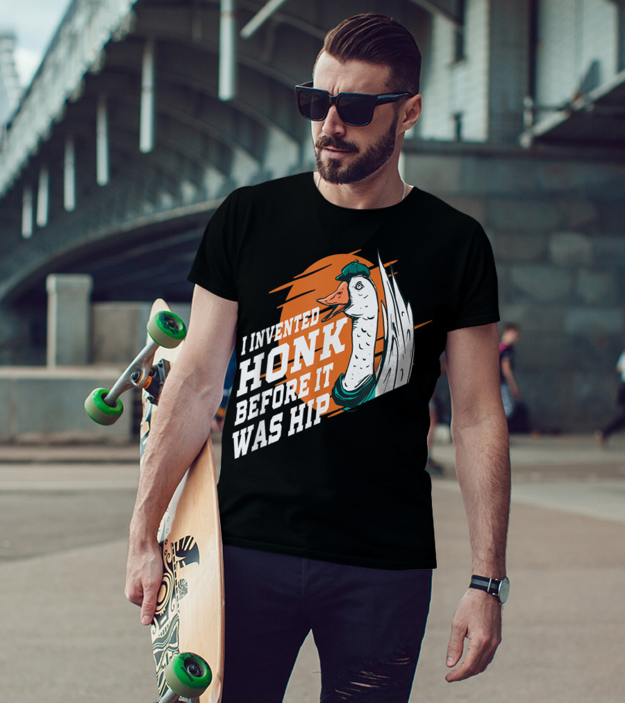 I Invented Honk Before It Was Hip Goose Hocus Pocus Witches Funny T-Shirt
