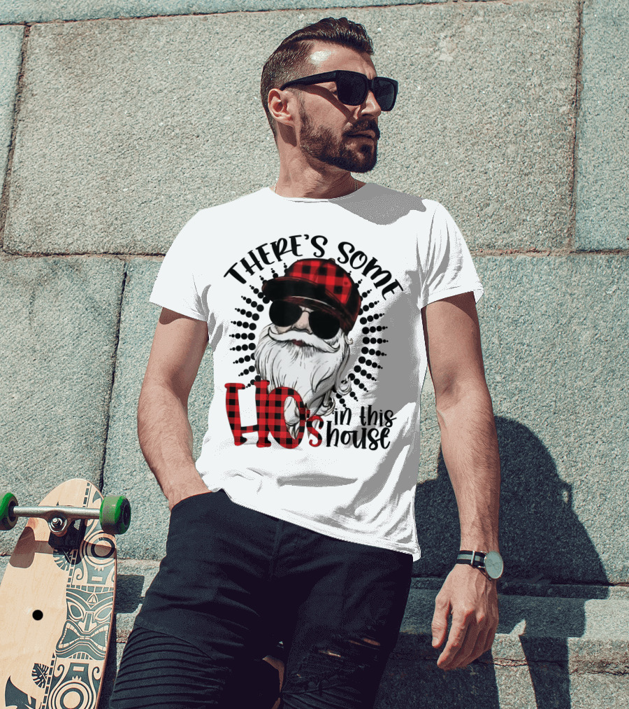 There's Some Hos In This House Funny Santa Claus Red Plaid Hat Sunglasses T-Shirt