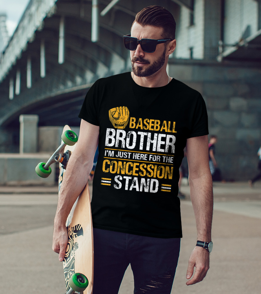 Baseball Brother I'm Just Here For The Concession Stand T-Shirt