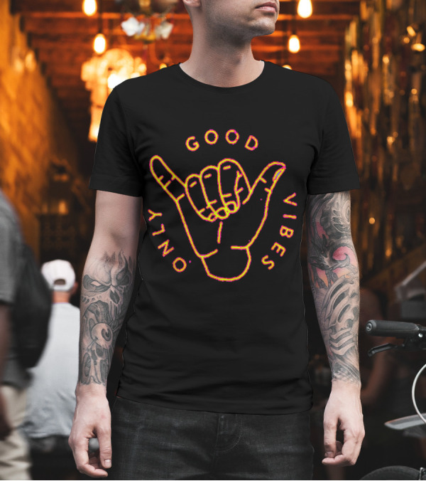 Good Vibes Only Shaka Hand Symbol Neon T-Shirt Good Vibes Only Shaka Hand Symbol Neon T-Shirt