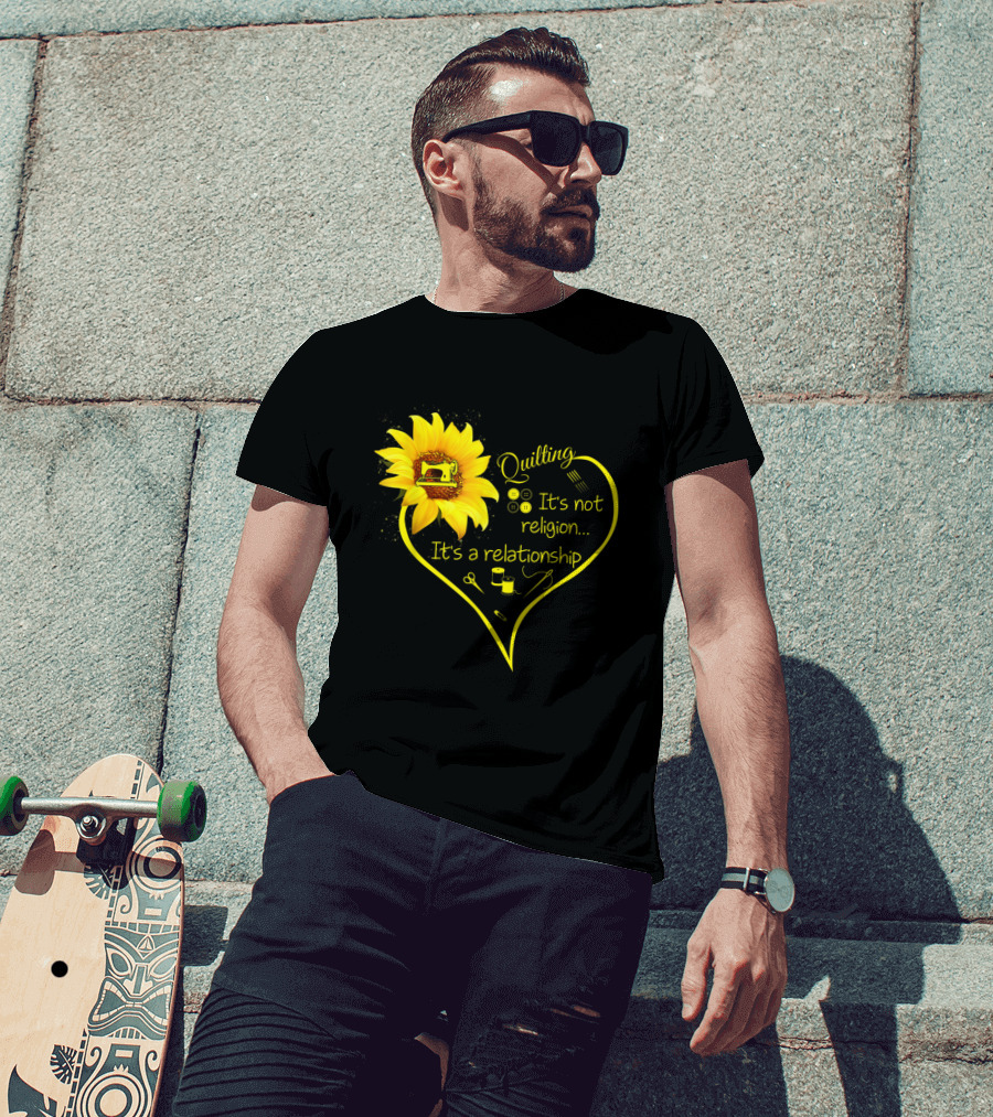 Quilting It's Not Religion It's A Relationship Sunflower Heart With Sewing Icons T-Shirt