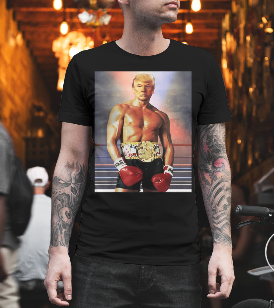 Donald Trump Boxing Champion Spoof Joke Prank T-Shirt