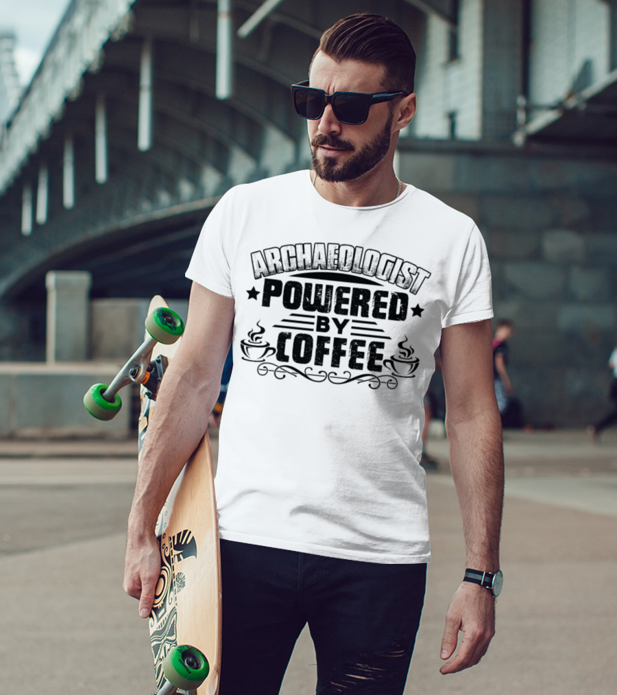 Archaeologist Fueled By Coffee With Cup Design And Stars T-Shirt