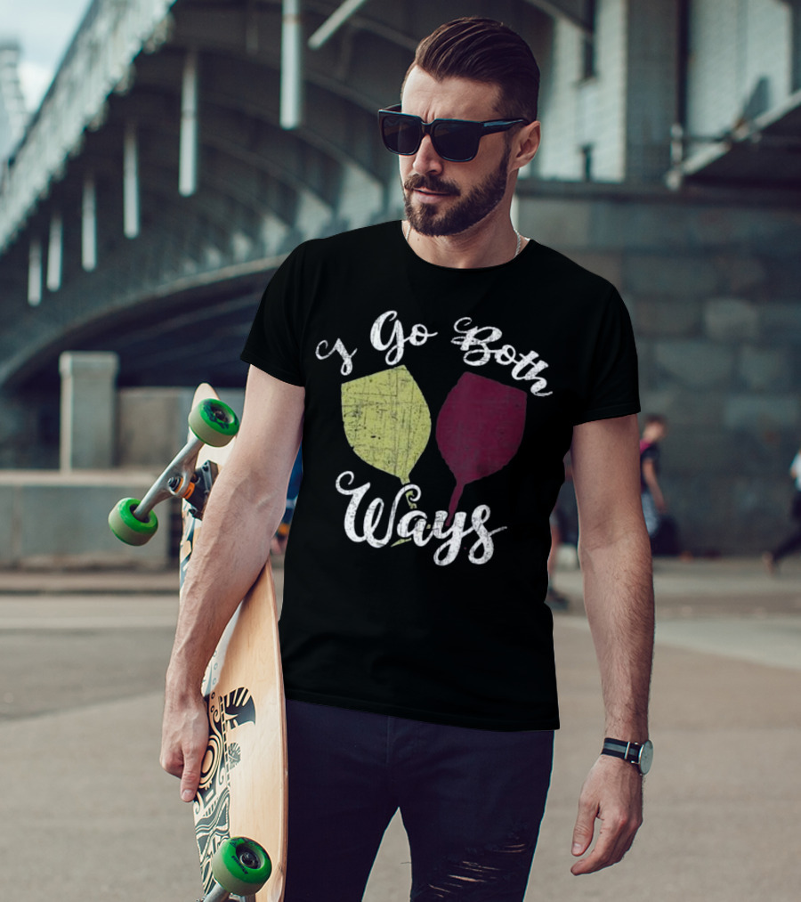 I Go Both Ways Red White Wine Glasses T-Shirt
