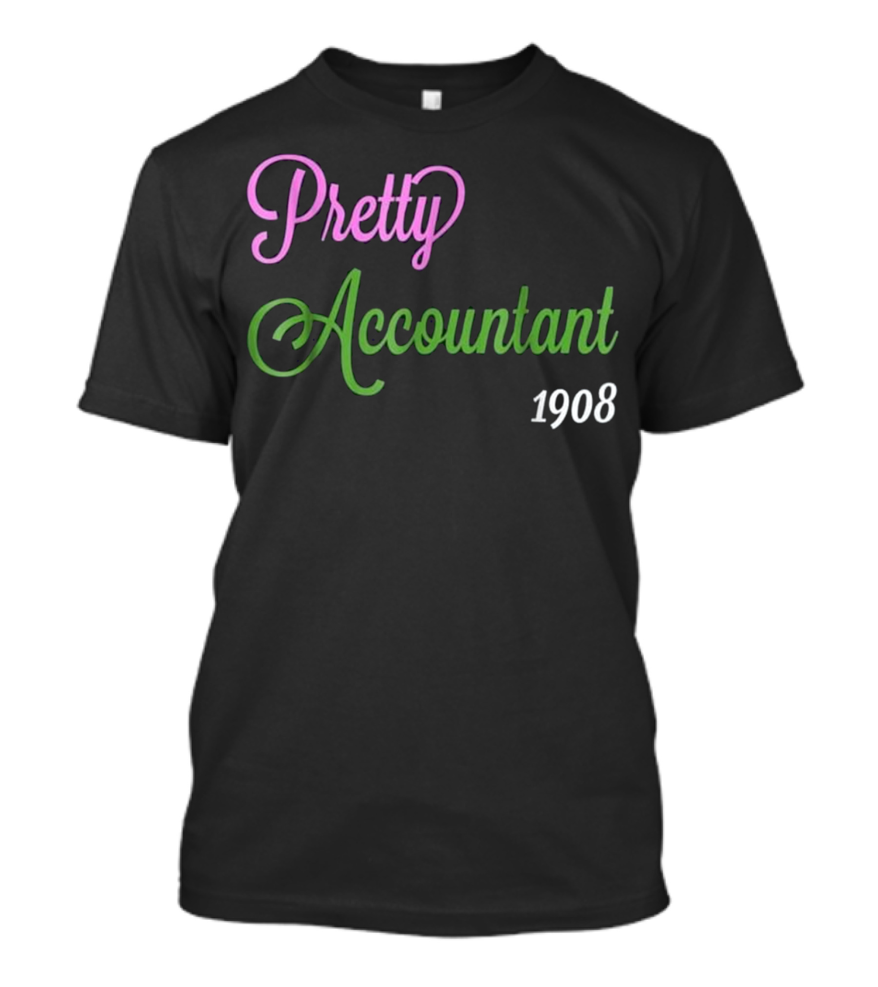 Pretty Accountant 1908 Alpha Kappa CPA Audit T-Shirt