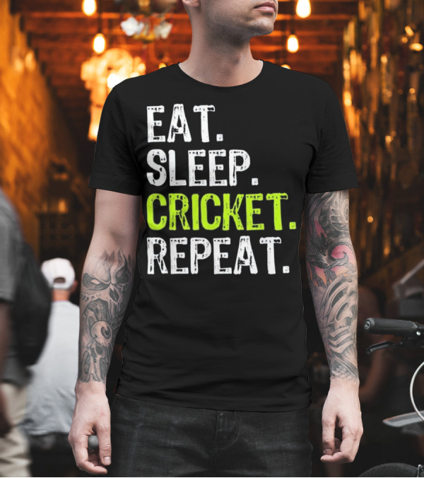 Eat Sleep Cricket Repeat Funny Player Gi T-Shirt Eat Sleep Cricket Repeat Funny Player Gi T-Shirt