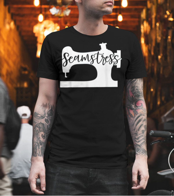 Seamstress Sewing Machine T-Shirt Seamstress Sewing Machine T-Shirt