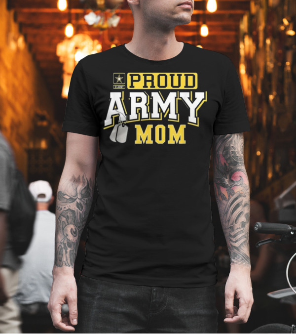 Proud Army Mom Military US Army Star Logo Dog Tags T-Shirt Proud Army Mom Military US Army Star Logo Dog Tags T-Shirt
