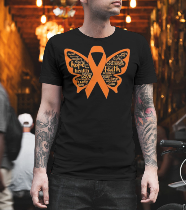 Leukemia Support Hope Strength Courage Love Faith Butterfly T-Shirt Leukemia Support Hope Strength Courage Love Faith Butterfly T-Shirt