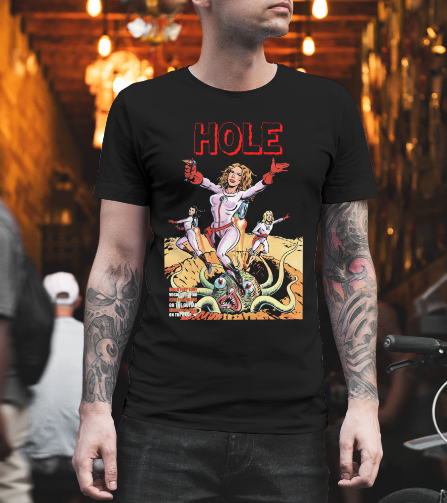 HOLE Courtney Love Vocal Sensation On The Guitar On The Bass T-Shirt