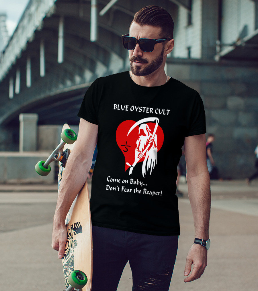 Blue Öyster Cult Come On Baby Don't Fear The Reaper T-Shirt