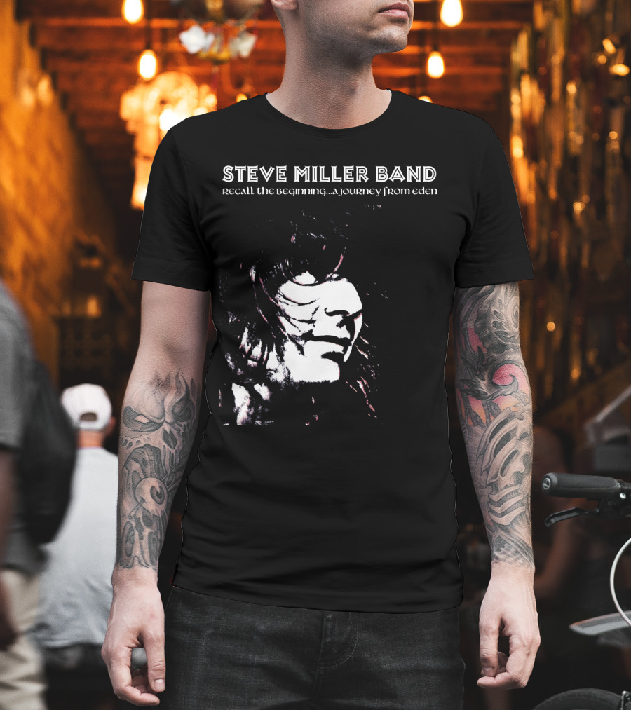 Steve Miller Band Recall The Beginning A Journey From Eden T-Shirt