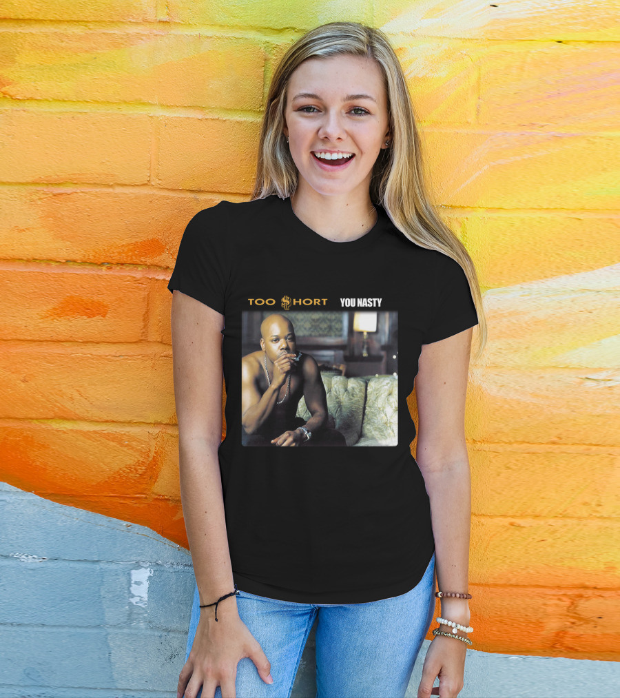 Too $Hort You Nasty T-Shirt