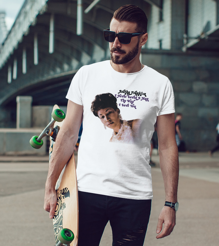 Aretha Franklin I Never Loved A Man The Way I Love You 1967 Vintage Album Cover T-Shirt