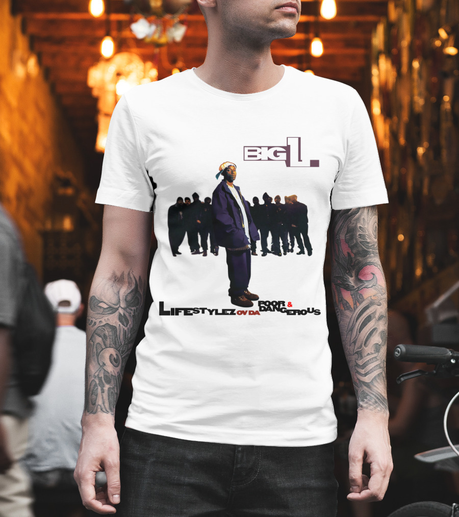 Big L Lifestylez Ov Da Poor and Dangerous Album Cover with Group in Background T-Shirt