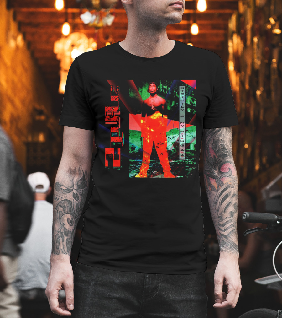 Strictly 4 My Niggaz 2Pac Thug Life T-Shirt