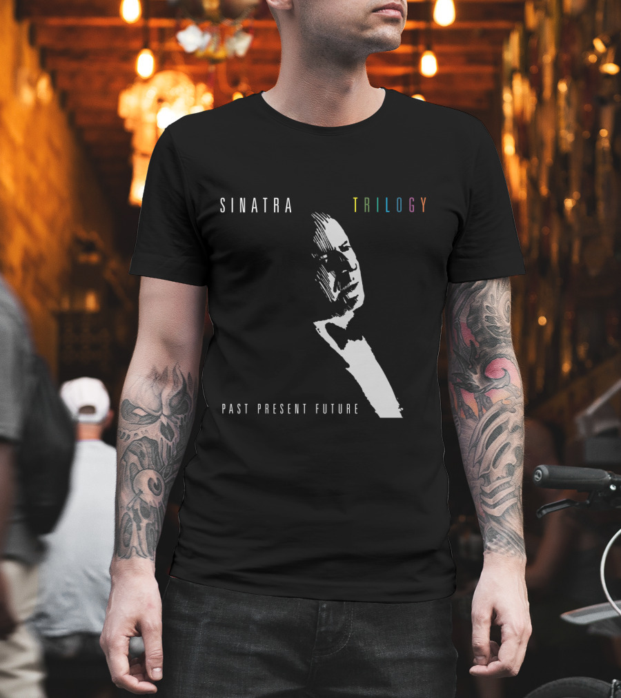 SINATRA Trilogy Past Present Future T-Shirt