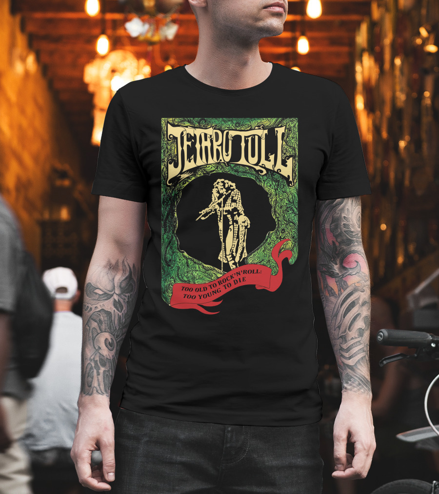 Jethro Tull Too Old To Rock 'N' Roll: Too Young To Die Vintage Style T-Shirt