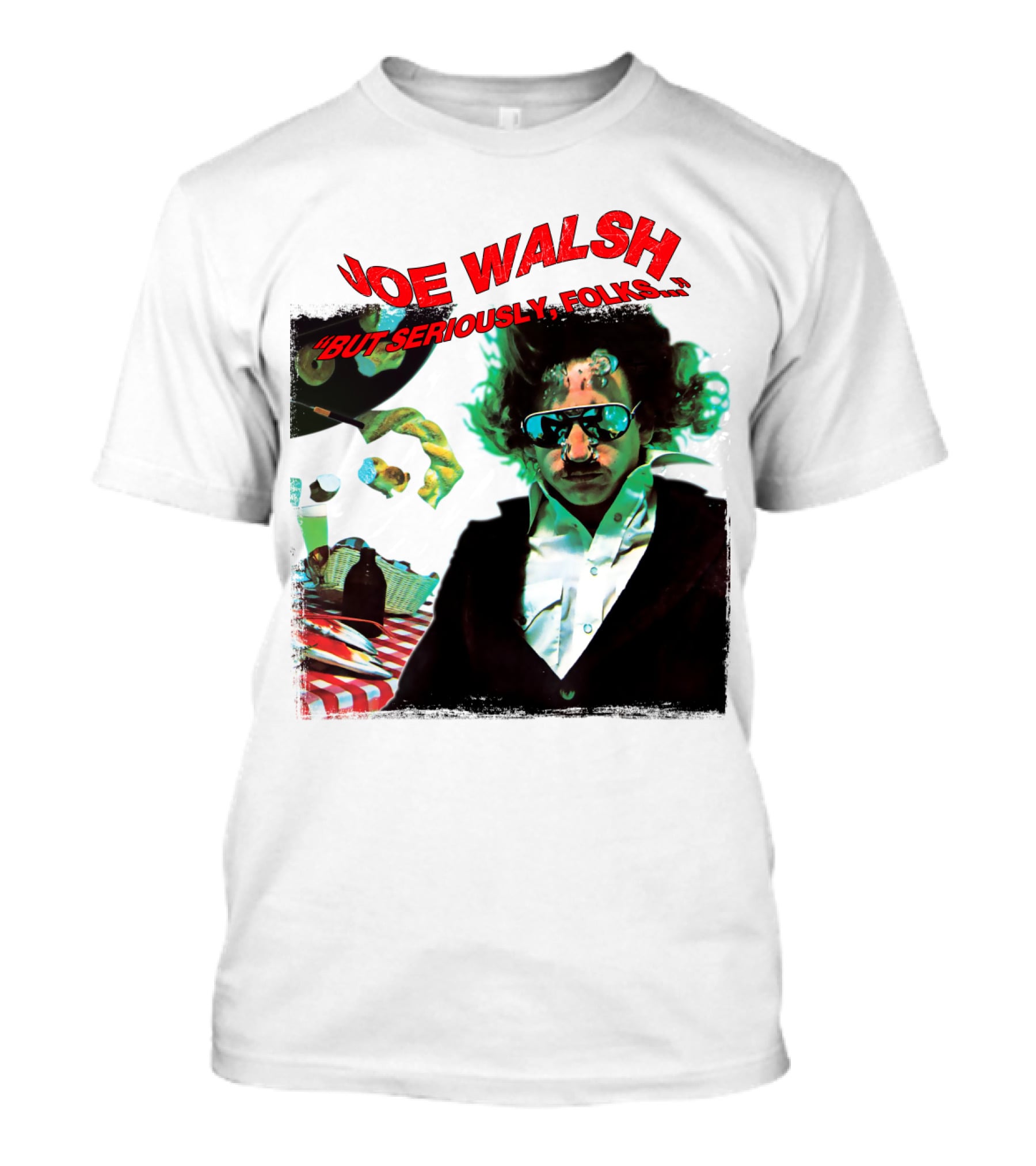 Joe Walsh But Seriously Folks T-Shirt