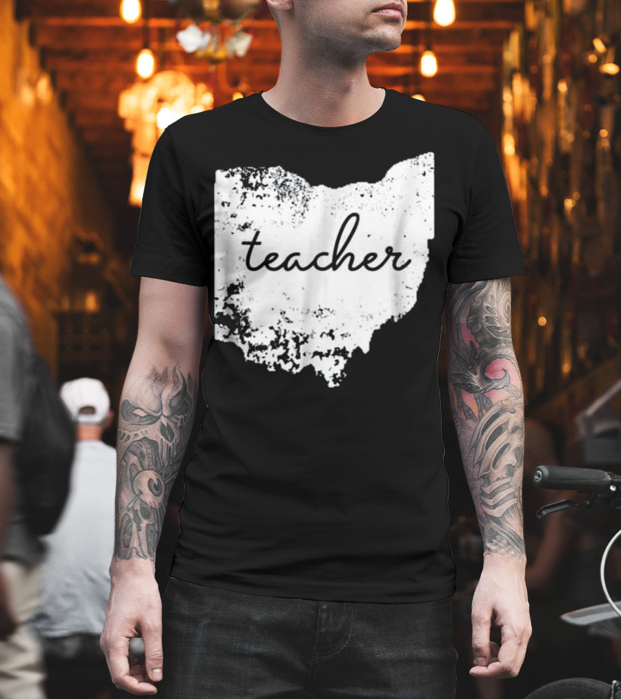 Ohio Teacher Heartfelt Connection to Home State T-Shirt