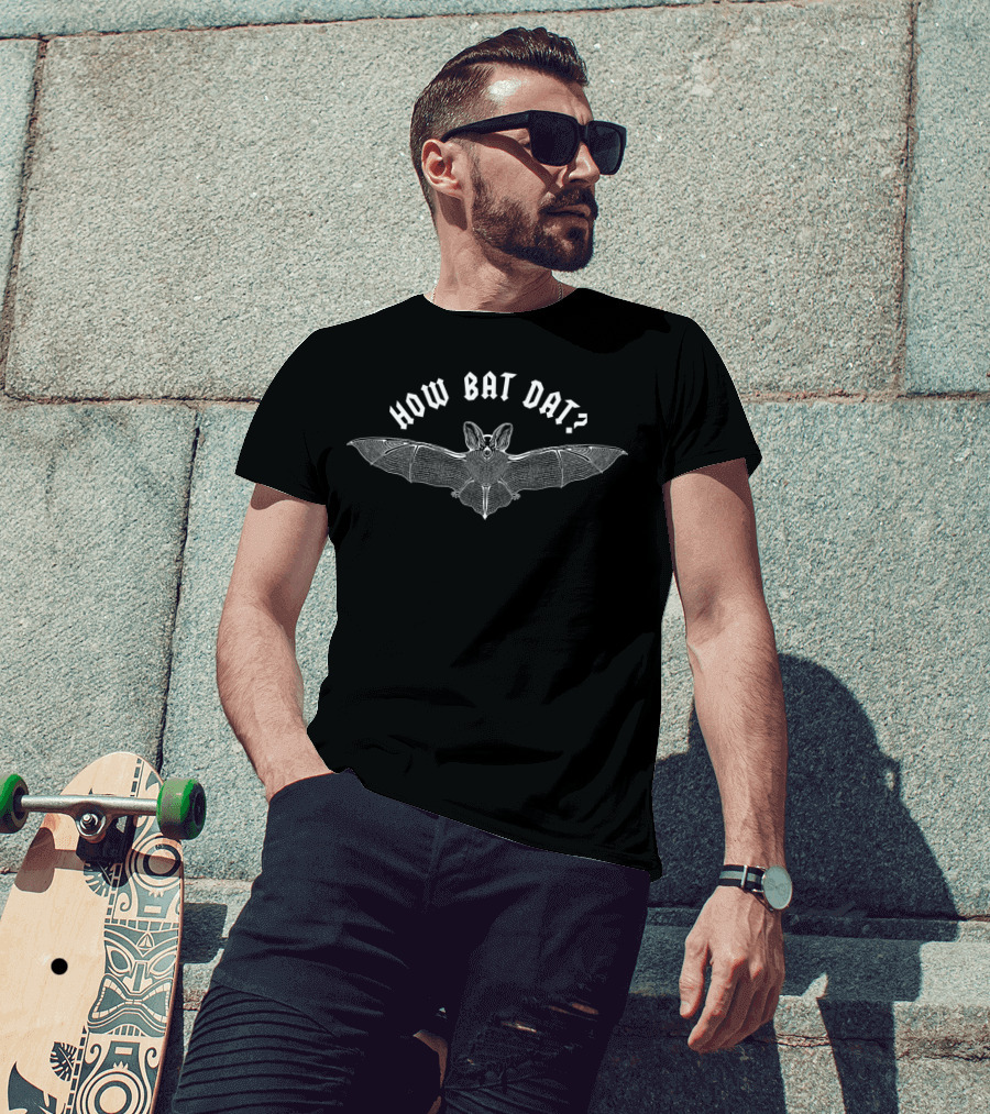 How Bat Dat? Bat Illustration With Gothic Text T-Shirt