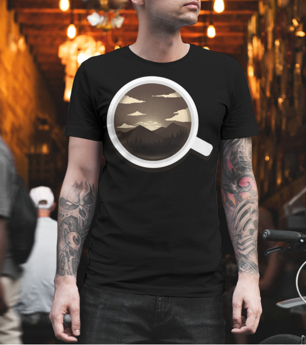 Every Morning Coffee Mountain Landscape in Cup T-Shirt Every Morning Coffee Mountain Landscape in Cup T-Shirt