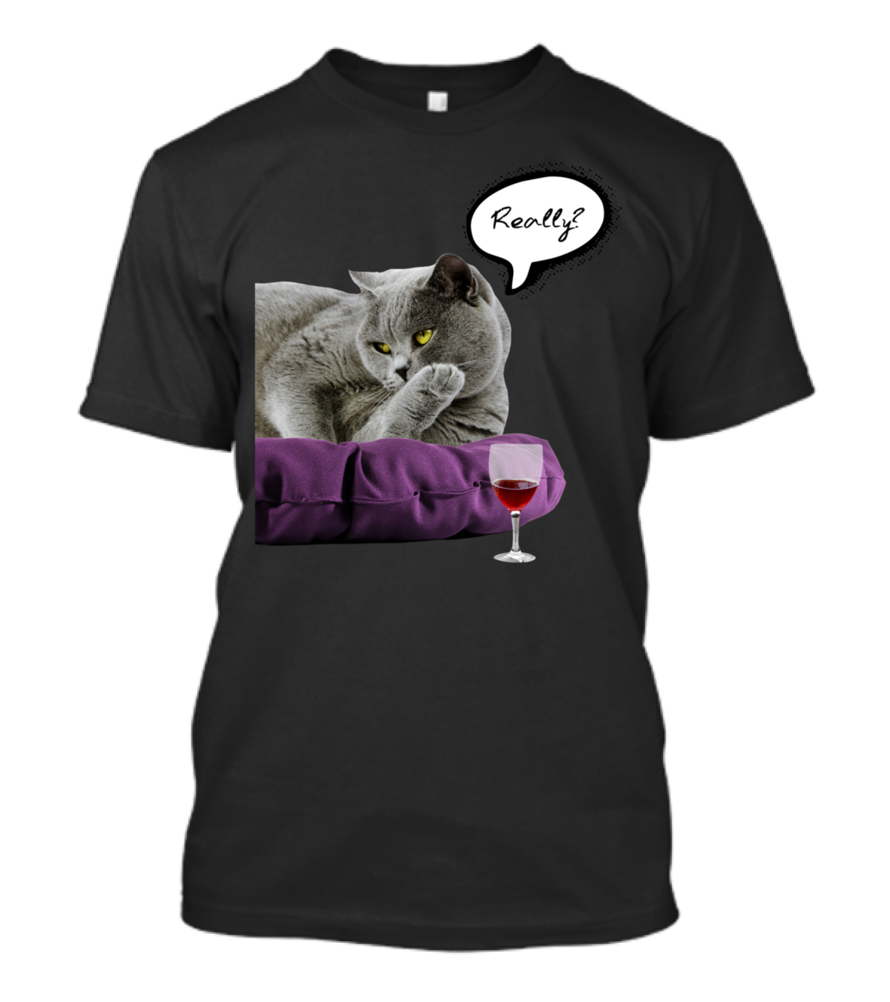 Really? DRUNKY CAT With Wine Glass T-Shirt