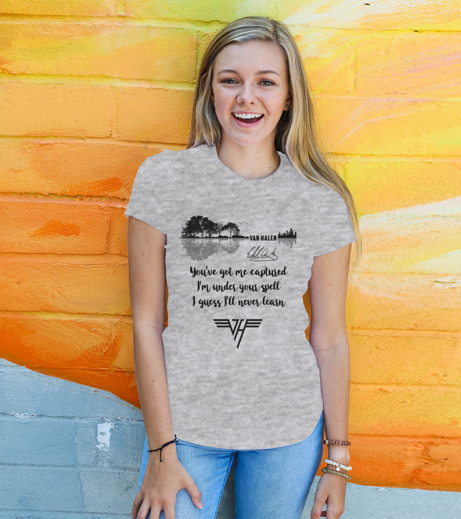 Van Halen You've Got Me Captured I'm Under Your Spell T-Shirt
