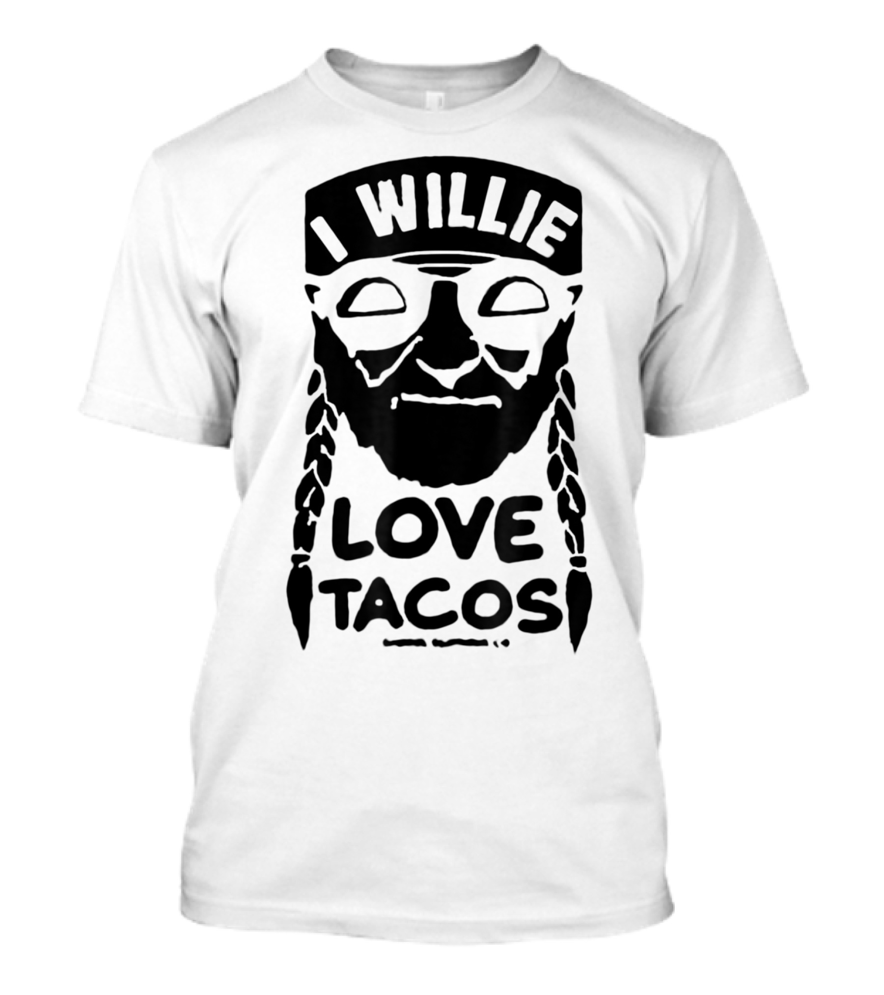 I Willie Love Tacos Face With Braided Hair T-Shirt