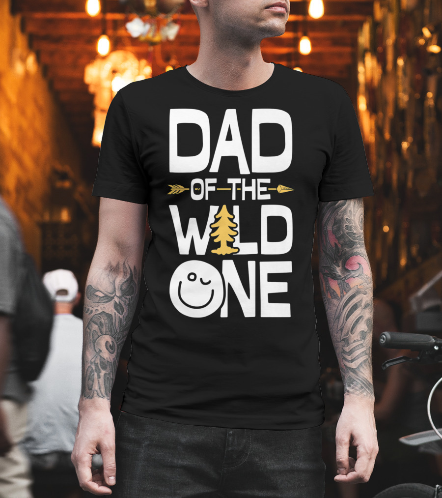 Dad of the Wild One Smiley Tree Arrow T-Shirt