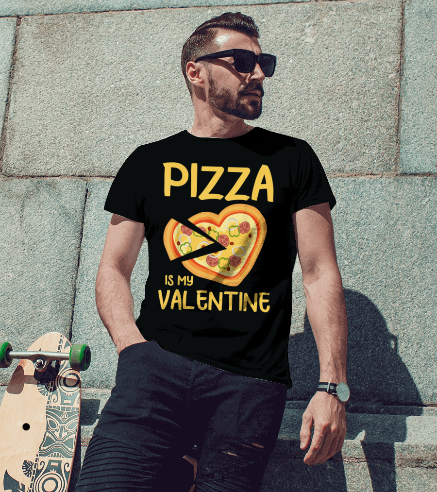 Pizza Is My Valentine Heart-Shaped Lovers Valentines Day Pizza T-Shirt