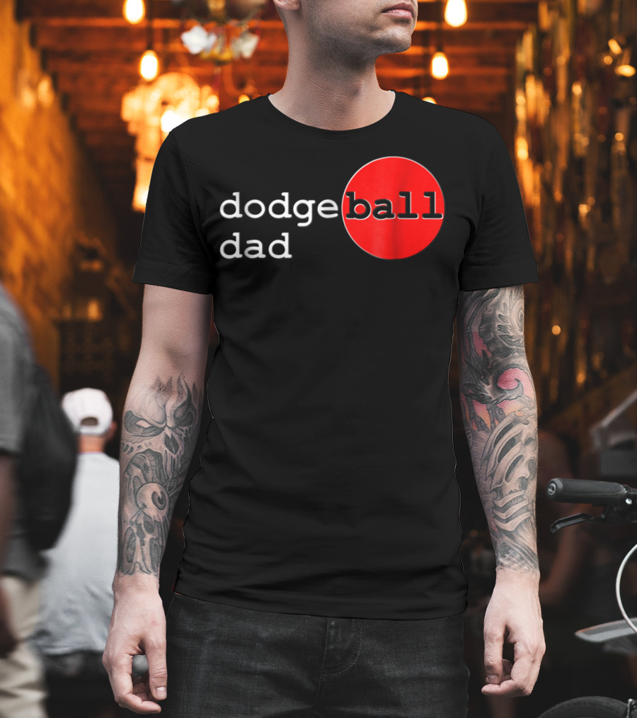 Dodgeball Dad Father Dodge Ball Parent Red Ball T-Shirt