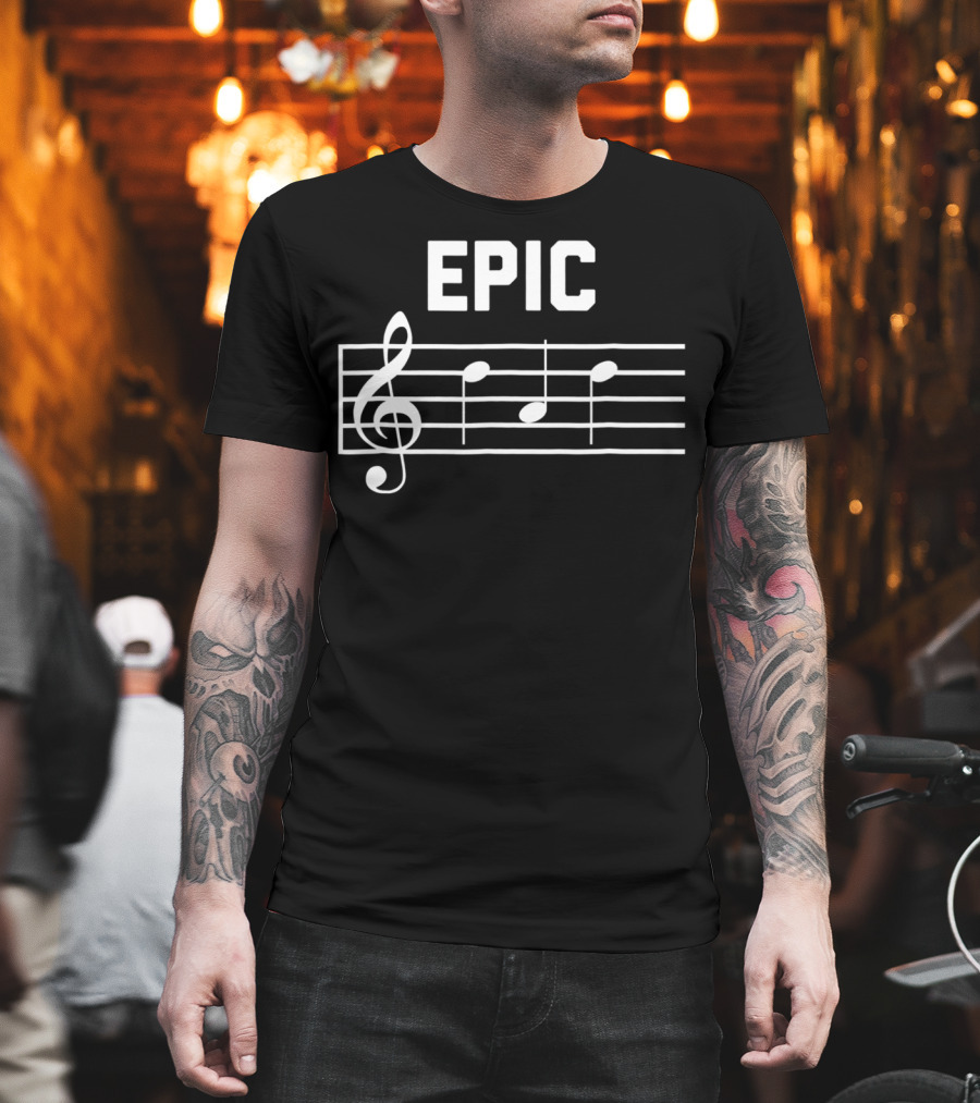 Epic Dad Musician Fathers Musical Notes Clef Melody T-Shirt