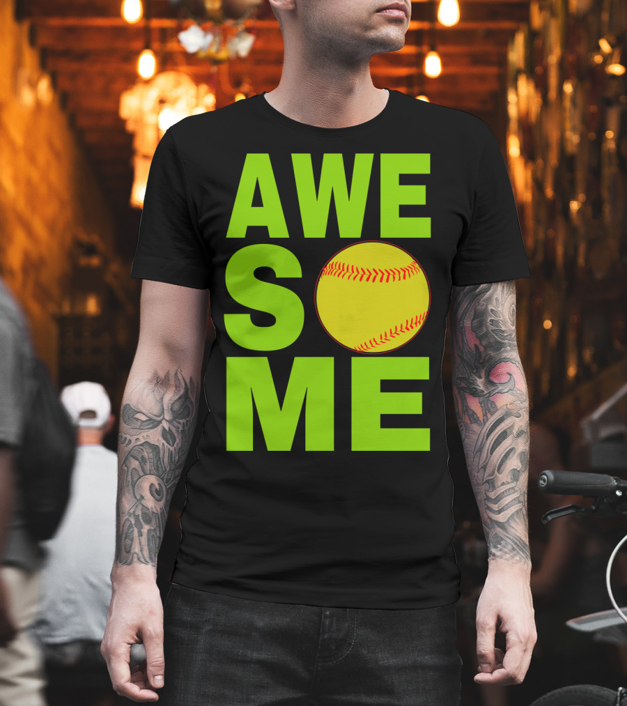 AWESOME Funny Softball Cute Love Player Tee60 T-Shirt