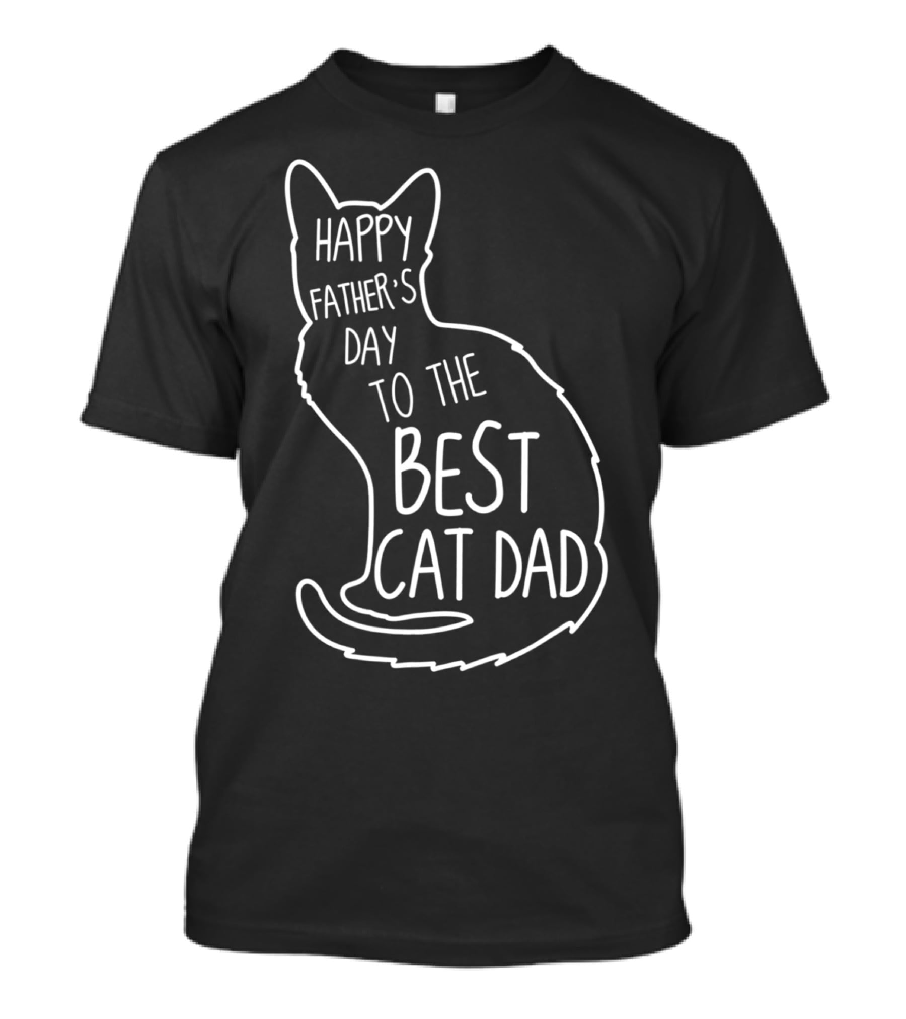 Happy Father's Day To The Best Cat Dad Cat Lover 76 T-Shirt