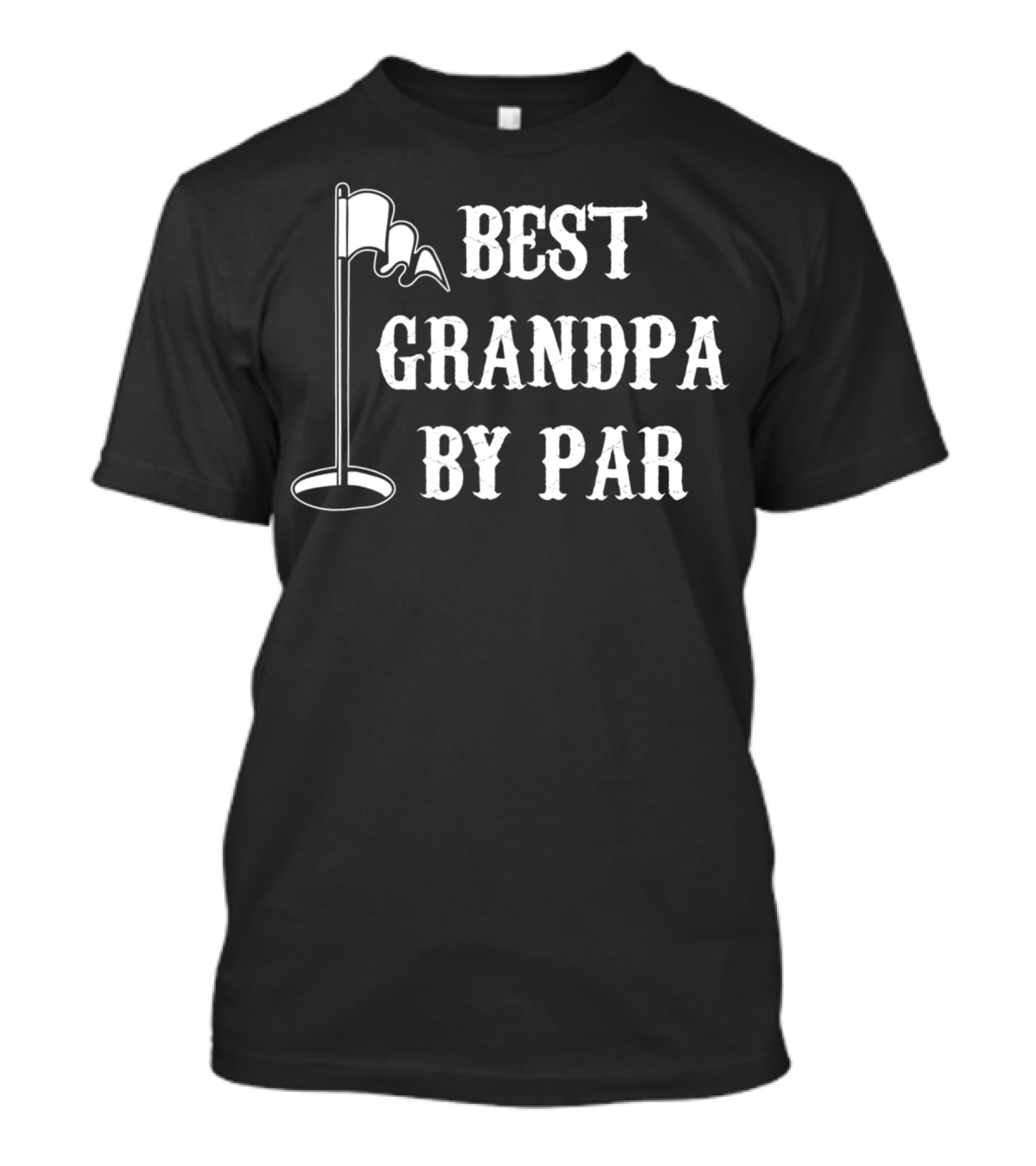 Mens Best Grandpa By Par Golf Dad Flag Hole T-Shirt