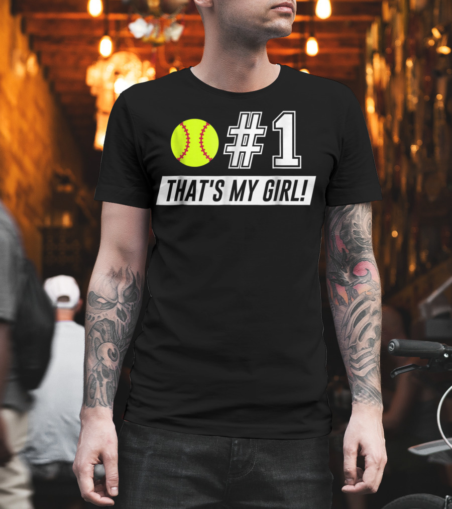 1 That's My Girl T-Shirt