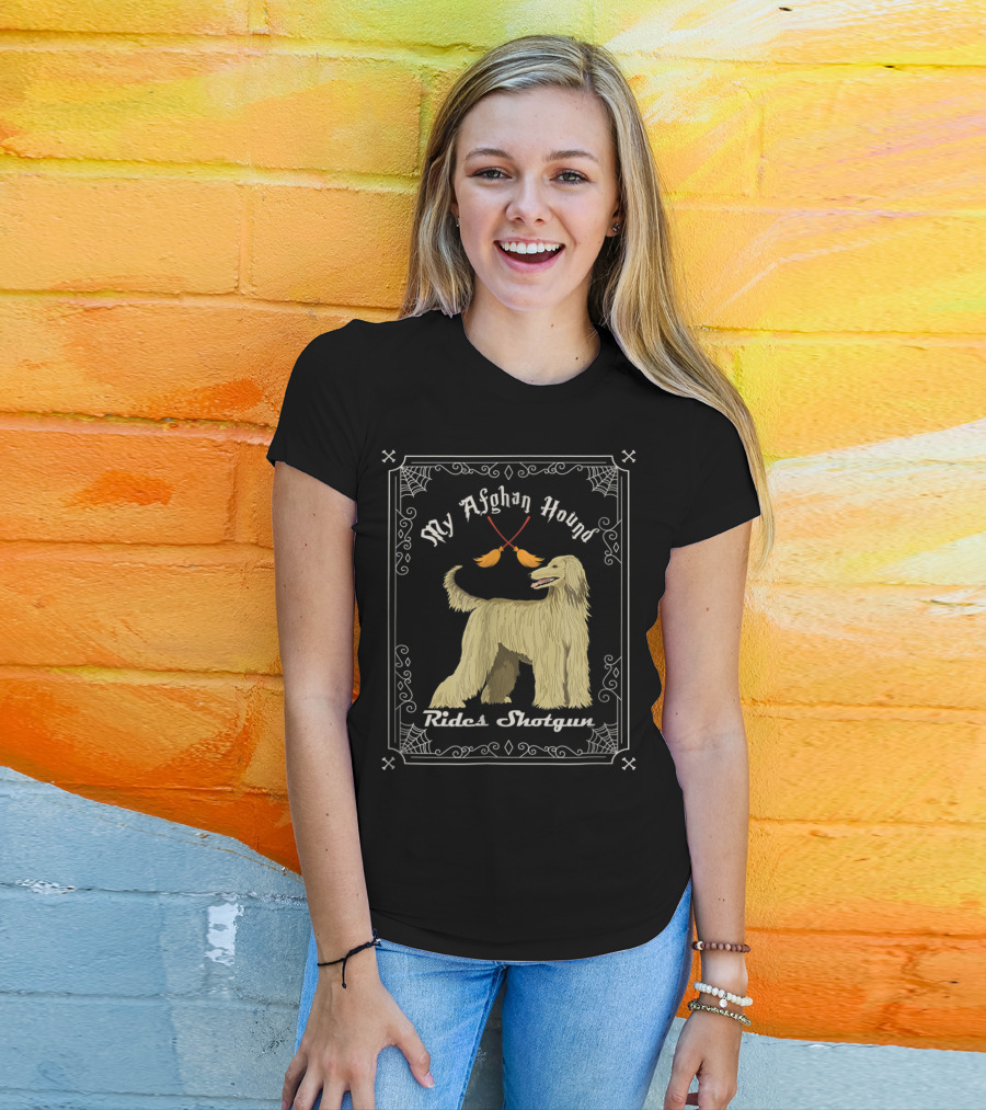 My Afghan Hound Rides Shotgun T-Shirt