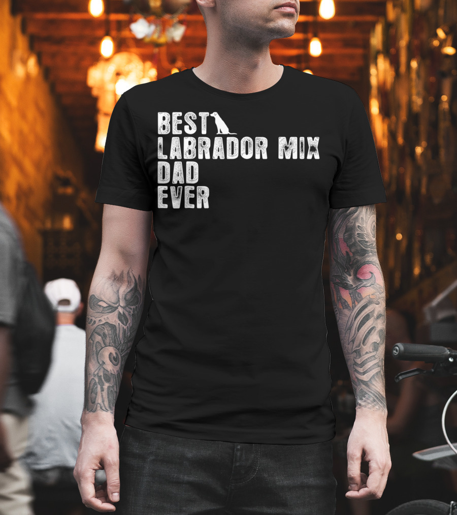 Best Labrador Mix Dad Ever Dog T-Shirt