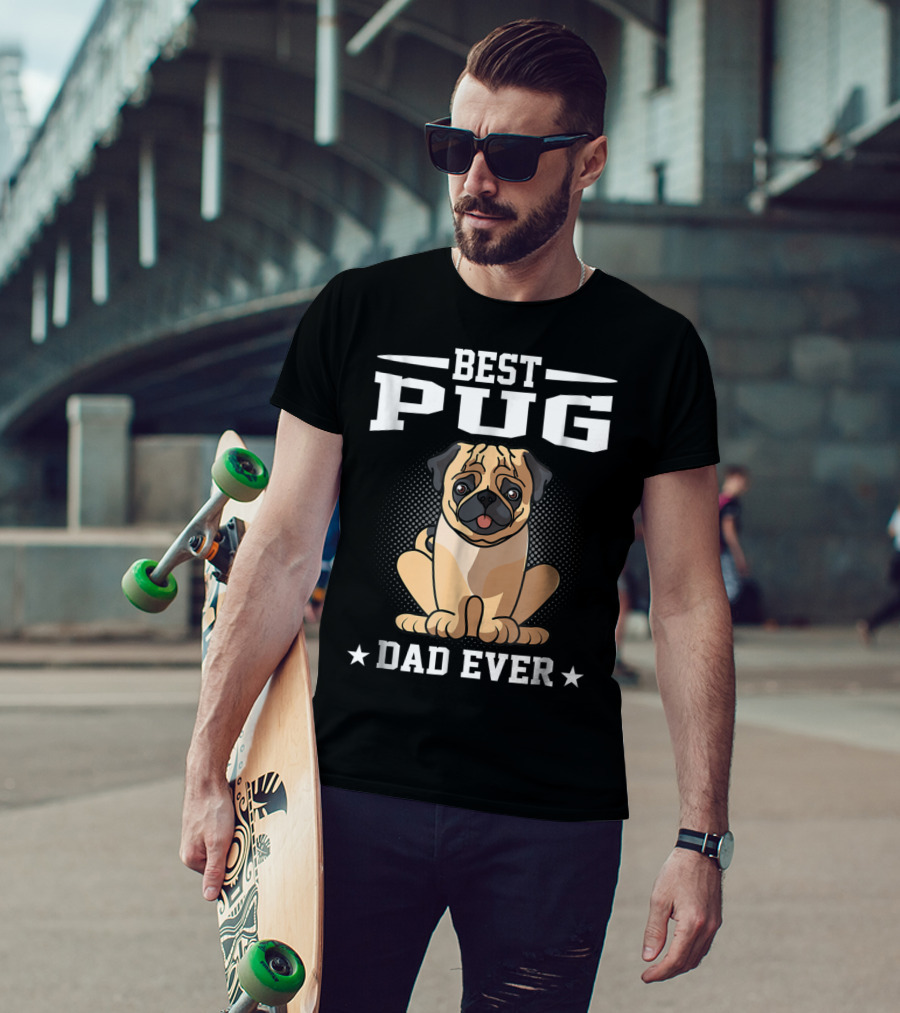 Best Pug Dad Ever T-Shirt