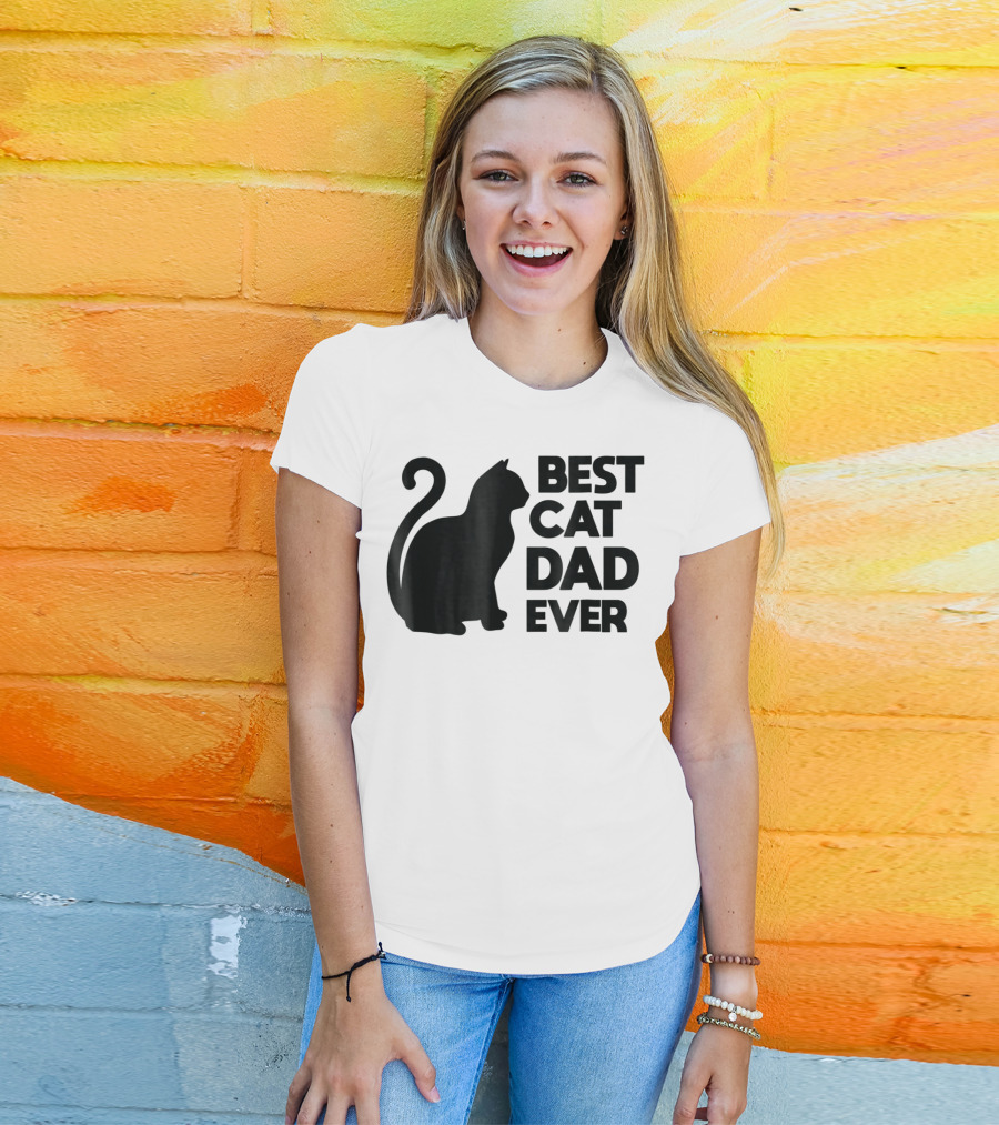 Best Cat Dad Ever Cute Pets Kittens Cat Lover T-Shirt