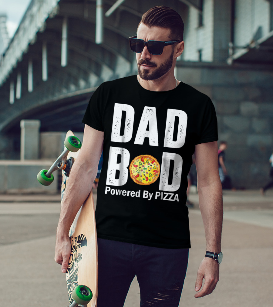 Dad Bod With Pizza Power Style And Humor T-Shirt